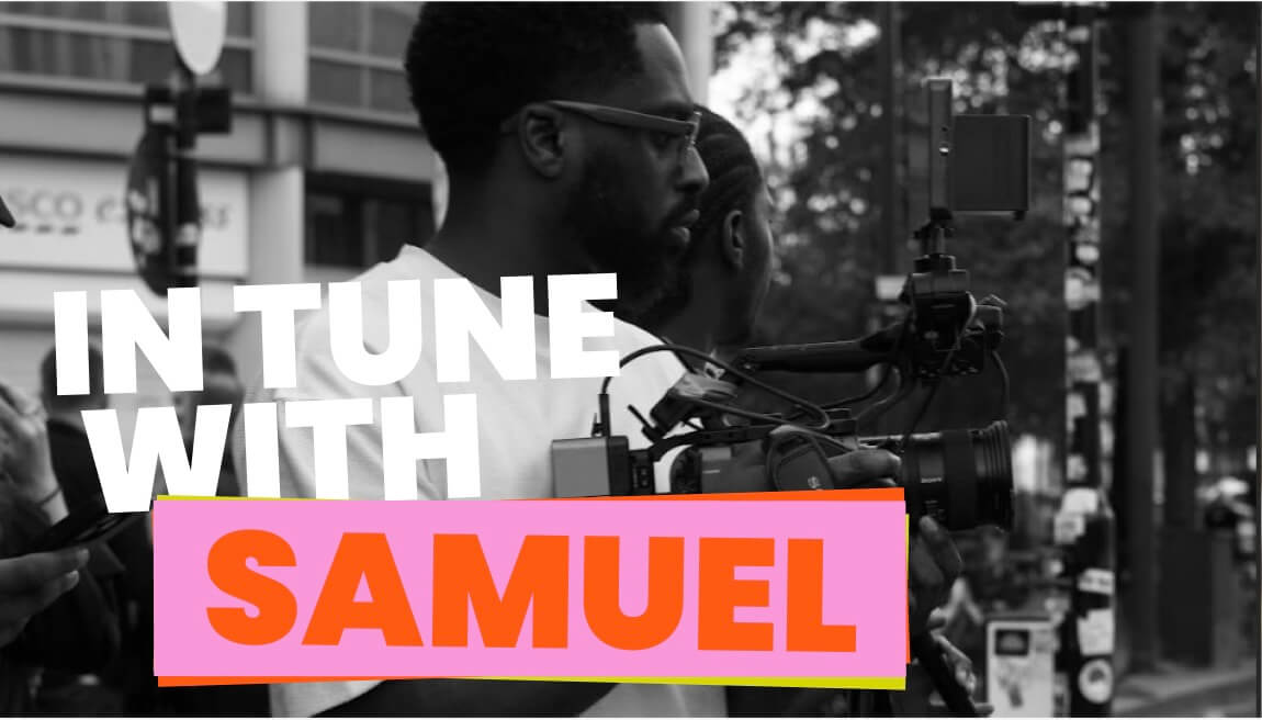 IN TUNE WITH SAMUEL: STORYTELLING THROUGH SOUND